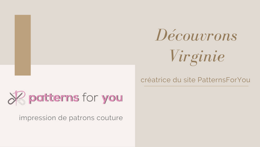 découvrons Virginie Patterns For You